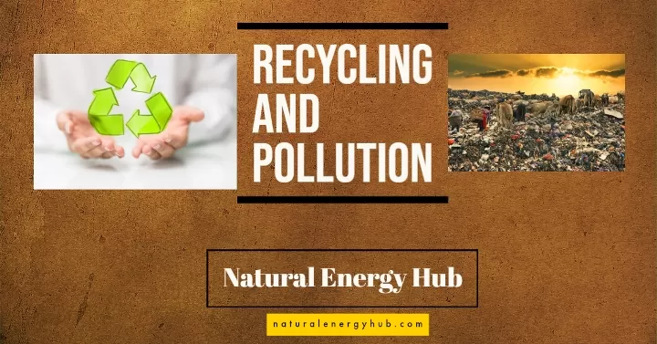 How Recycling Prevents Pollution